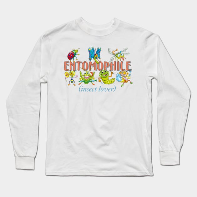 Entomophile, Insect lover Long Sleeve T-Shirt by Kullatoons